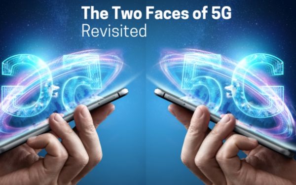 The 2 Faces of 5G - Revisited